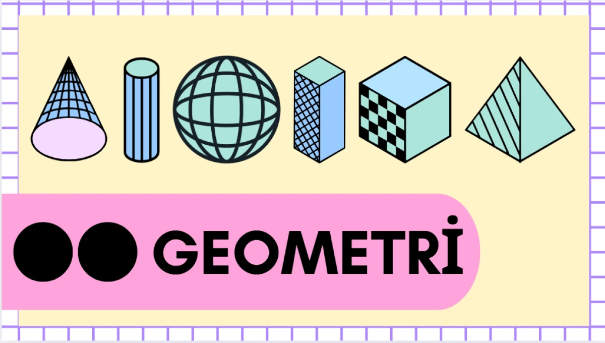 YILLIK GEOMETRİ KAMPI